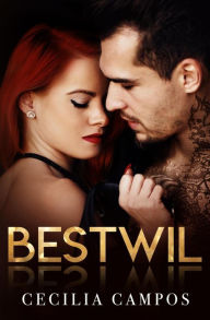 Title: Bestwil (Bad girls, #6), Author: Cecilia Campos