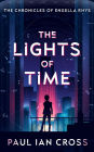 The Lights of Time (The Chronicles of Engella Rhys, #1)