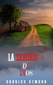 Title: La Sabiduría De Dios, Author: Charles Simeon