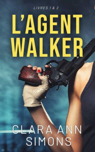 Title: L'agent Walker, Author: Clara Ann Simons