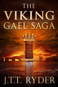 Title: The Viking Gael (The Viking Gael Saga, #1), Author: JTT Ryder