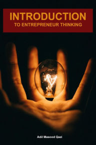 Title: Introduction to Entrepreneur Thinking, Author: Adil Masood Qazi
