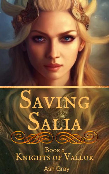 Saving Salia (Knights of Vallor, #1)