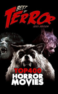 Title: Best of Terror 2021: Top 400 Horror Movies, Author: Steve Hutchison