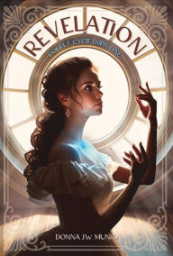 Title: Revelation: Poppet Cycle Book One, Author: Donna J.W. Munro