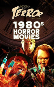 Title: Decades of Terror 2020: 1980s Horror Movies, Author: Steve Hutchison