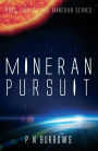 Mineran Pursuit (Mineran Series, #4)