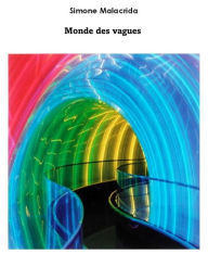 Title: Monde des vagues, Author: Simone Malacrida