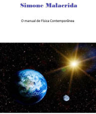 Title: O manual de Física Contemporânea, Author: Simone Malacrida