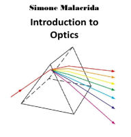 Title: Introduction to Optics, Author: Simone Malacrida