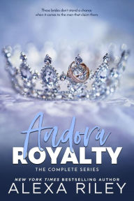 Title: Andora Royalty, Author: Alexa Riley