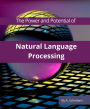 The Power and Potential of Natural Language Processing