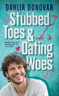 Stubbed Toes and Dating Woes