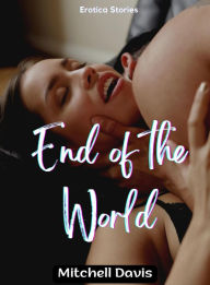 Title: End of the World, Author: Mitchell Davis