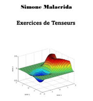 Title: Exercices de Tenseurs, Author: Simone Malacrida