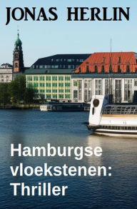 Title: Hamburgse vloekstenen: Thriller, Author: Jonas Herlin