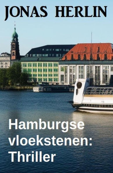 Hamburgse vloekstenen: Thriller