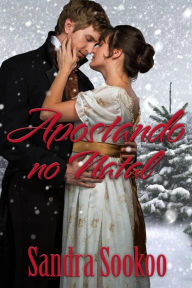 Title: Apostando no Natal, Author: Sandra Sookoo