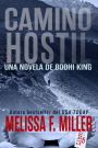 Camino Hostil (Una Novela de Bodhi King, #5)