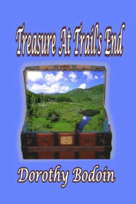 Title: Treasure at Trail's End, Author: Dorothy Bodoin