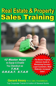 Title: Real Estate & Property Sales Training, Author: GERARD ASSEY