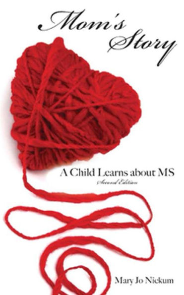 Mom's Story, a Child Learns about MS