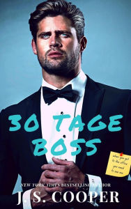 Title: 30 Tage Boss, Author: J. S. Cooper