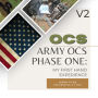 Army OCS: My First Hand Experience