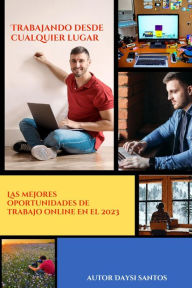 Title: Trabajando desde cualquier lugar:, Author: Daysi Santos