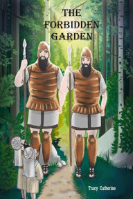 Title: The Forbidden Garden, Author: Tracy Catherine