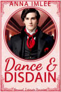 Dance & Disdain (Sensual Intimate Pride & Prejudice Variation)