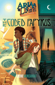 Title: The Coded Papyrus (Aria & Liam, #1), Author: Coline Monsarrat