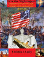 Free the Nightingale: From Civil War Gettysburg and Abraham Lincoln to the Wild West California, New York and the Titanic (Pandemic Coronavirus Ghost Romance Novel, #1)