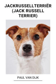 Title: Jackrussellterriër (Jack Russell Terrier), Author: Paul Van Dijk