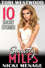 Smutty MILFs - 10 Short Stories (MILF Erotica Breeding Erotica Anal Sex Erotica Threesome Erotica Bimbo Erotica)