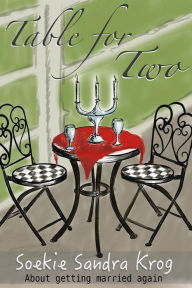 Title: Table for Two, Author: Soekie Sandra Krog