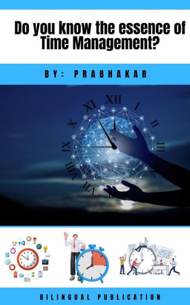 Do you know the essence of Time Management ?