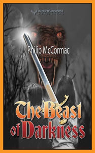 Title: The Beast of Darkness, Author: Philip McCormac