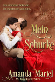 Title: Mein Schurke (Des Gauners Kuss, #3), Author: Amanda Mariel