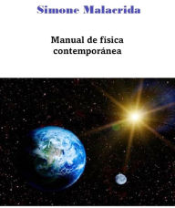 Title: Manual de física contemporánea, Author: Simone Malacrida