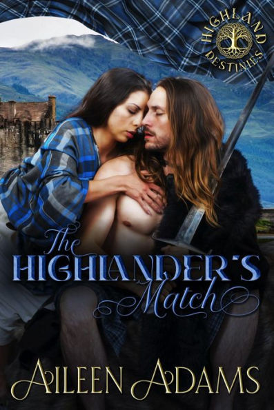 The Highlander's Match (Highland Destinies, #4)