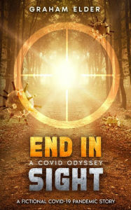 Title: A Covid Odyssey End In Sight, Author: Graham Elder