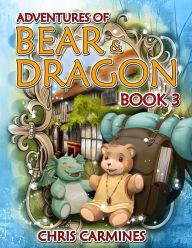 Title: Adventures of Bear & Dragon 3, Author: Chris Carmines