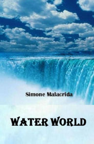 Title: Water World, Author: Simone Malacrida