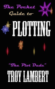 Title: The Pocket Guide to Plotting (Pocket Guides), Author: Troy Lambert