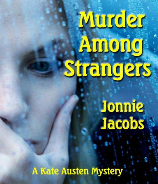 Murder Among Strangers (The Kate Austen Suburban Mysteries, #4)