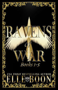 Title: Ravens Of War Books 1-5, Author: Elle Boon