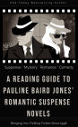 A Reading Guide to Pauline Baird Jones' Romantic Suspense