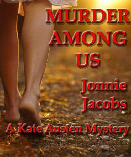 Murder Among Us (The Kate Austen Suburban Mysteries, #3)