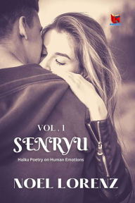 Title: Senryu (vol.1), Author: Noel Lorenz